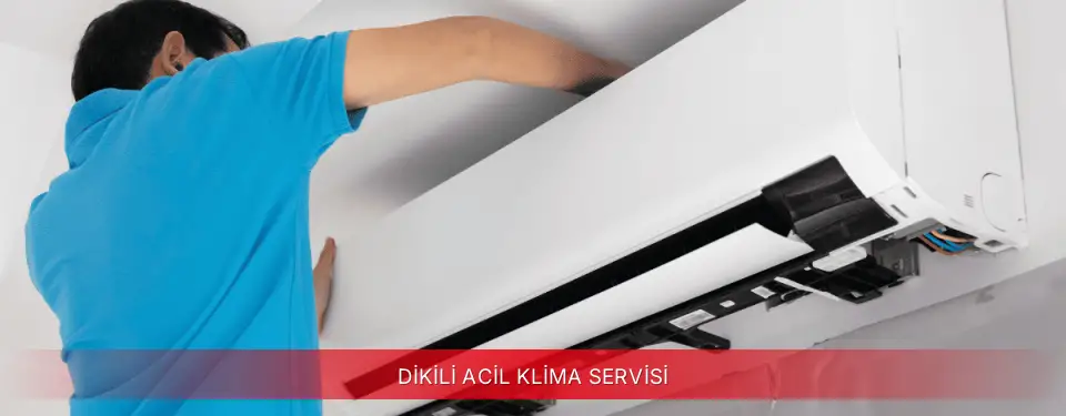 Dikili İlçemi ECA Acil Klima Servisi
